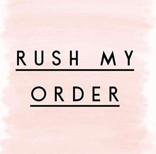 Rush my order